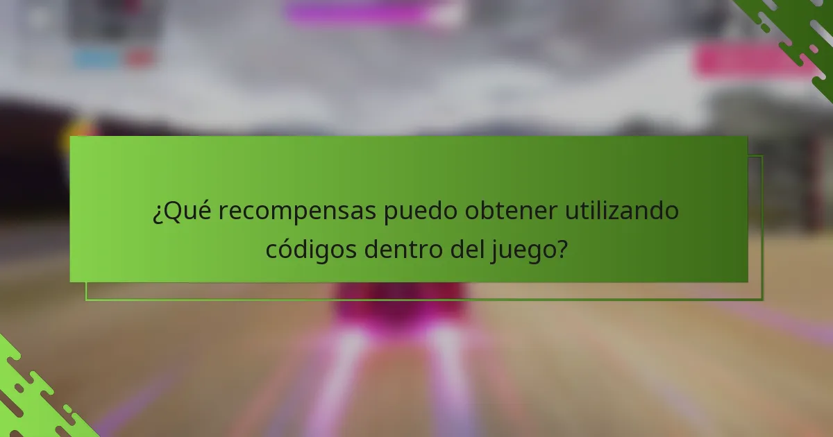 ¿Qué recompensas puedo obtener utilizando códigos dentro del juego?